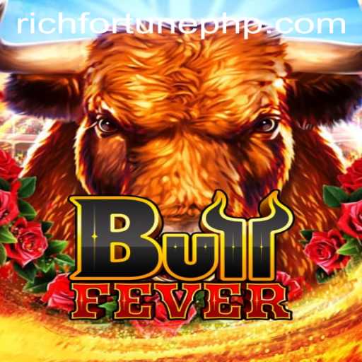 Exploring BullFever and the Quest for RichFortune