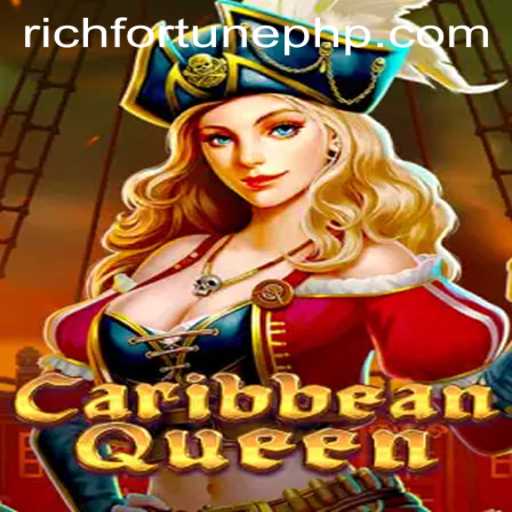 Unveiling the Excitement of CaribbeanQueen: A Journey into RichFortune