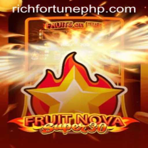 Experience RichFortune in the Thrilling World of FruitrNovaSupe30