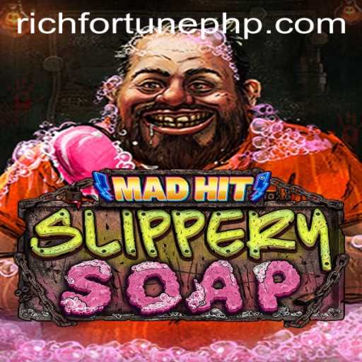 MadHitSlipperySoap: Dive Into the Exciting World of RichFortune
