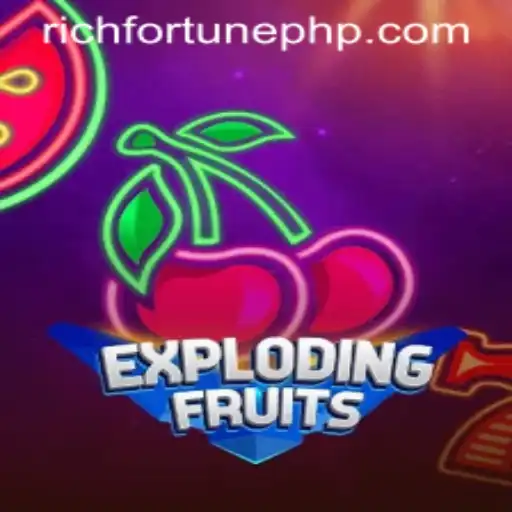 ExplodingFruits: A Thrilling Adventure into RichFortune