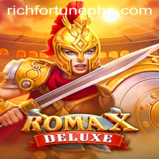 Discover the Thrilling World of RomaXDeluxe: Embark on a RichFortune Adventure