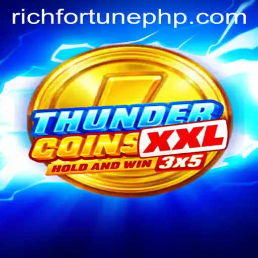 Unveiling ThunderCoinsXxl: Your Gateway to RichFortune